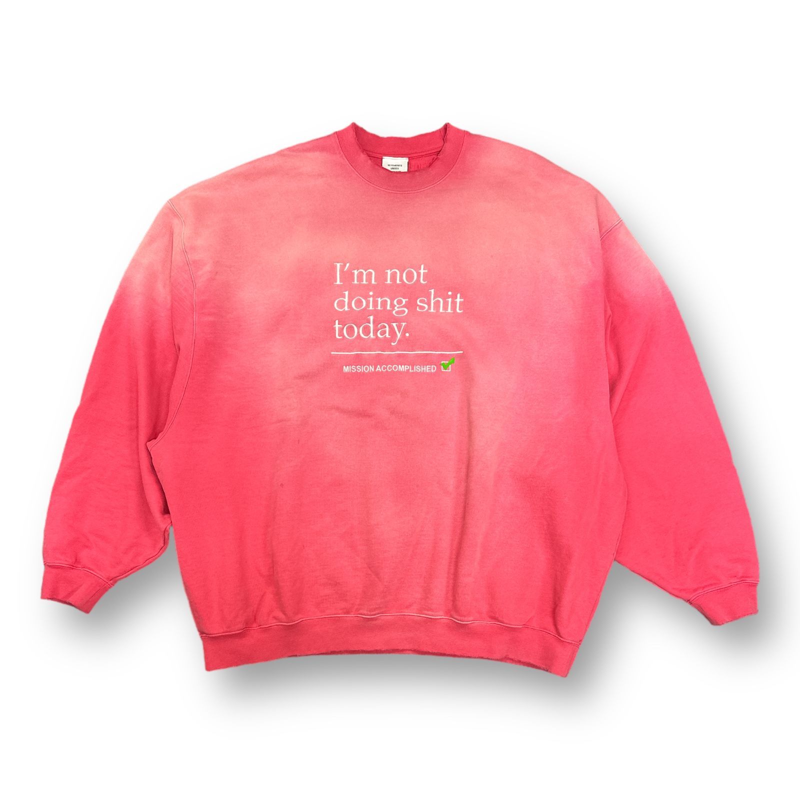 VETEMENTS NOT DOING SHIT TODAY SWEATSHIRT UE63CN160P ヴィンテージ 加工 スウェット トレーナー  ヴェトモン S 64841A