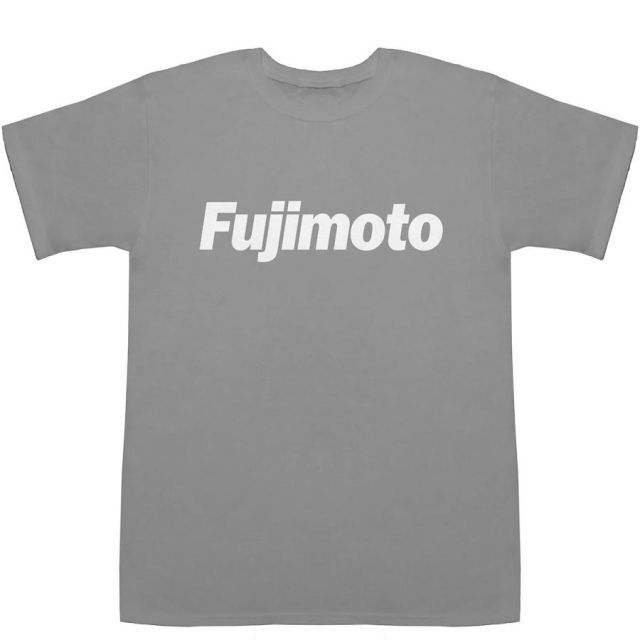 Fujimoto 藤本 フジモト T-shirts【Tシャツ】【ティーシャツ】【名前 