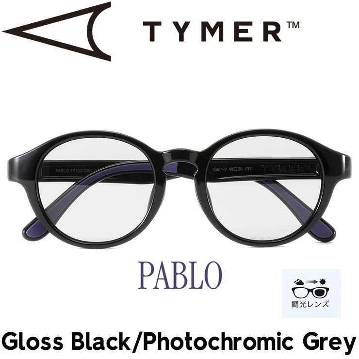 TYMER タイマー PABLO パブロ Gloss Black|Photochromic Grey 調光レンズ サングラス TY103-GBK-PGY 日本代理店正規品