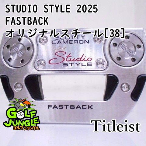 パター タイトリスト STUDIO STYLE 2025 FASTBACK オリジナルスチール 38 3.5 パター スチールシャフト おすすめ メンズ 右 8348