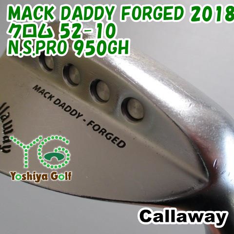 通販限定□ ウェッジ キャロウェイ MACK DADDY FORGED 2018 クロム 52