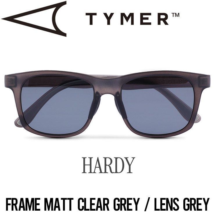 サングラス TYMER タイマー HARDY ハーディ Matt Clear Grey/Grey TY102-MCG-GRY 日本代理店正規品