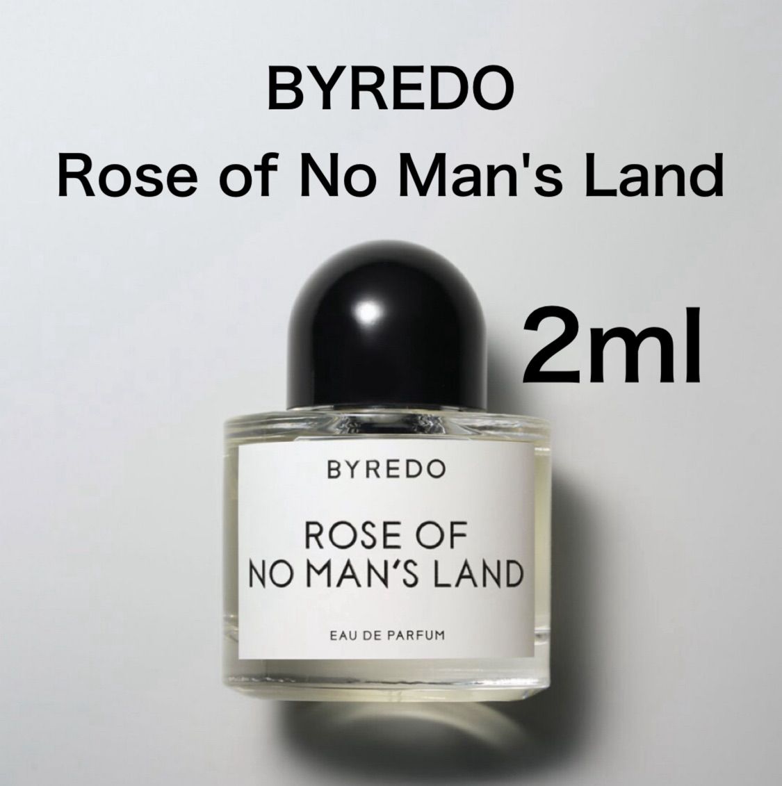 香水 バイレード ローズ オブ ノー マンズ ランド 2ml お試し サンプル