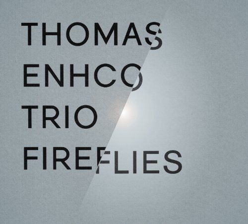 CD)ファイアーフライズ (FIREFLIES)／トーマス・エンコ (Thomas Enhco