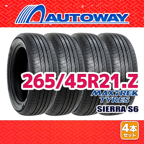 AUTOWAY 265|45R21 サマータイヤ MAXTREK SIERRA S6 21インチ 4本セット 夏タイヤ オートウェイ