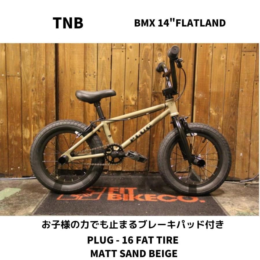 フローラル 送料無料BMX 14インチ TNB PLUG 14 FAT TIRE BLACK | ochge.org