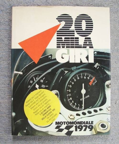 洋書】２０ ＭＩＬＡ ＧＩＲＩ 1979年MotoGP写真集 - 古本くろねこ堂