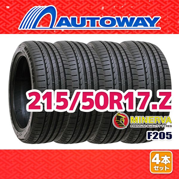 AUTOWAY 215 50R17 サマータイヤ MINERVA F205 17インチ 4本セット 夏タイヤ オートウェイ