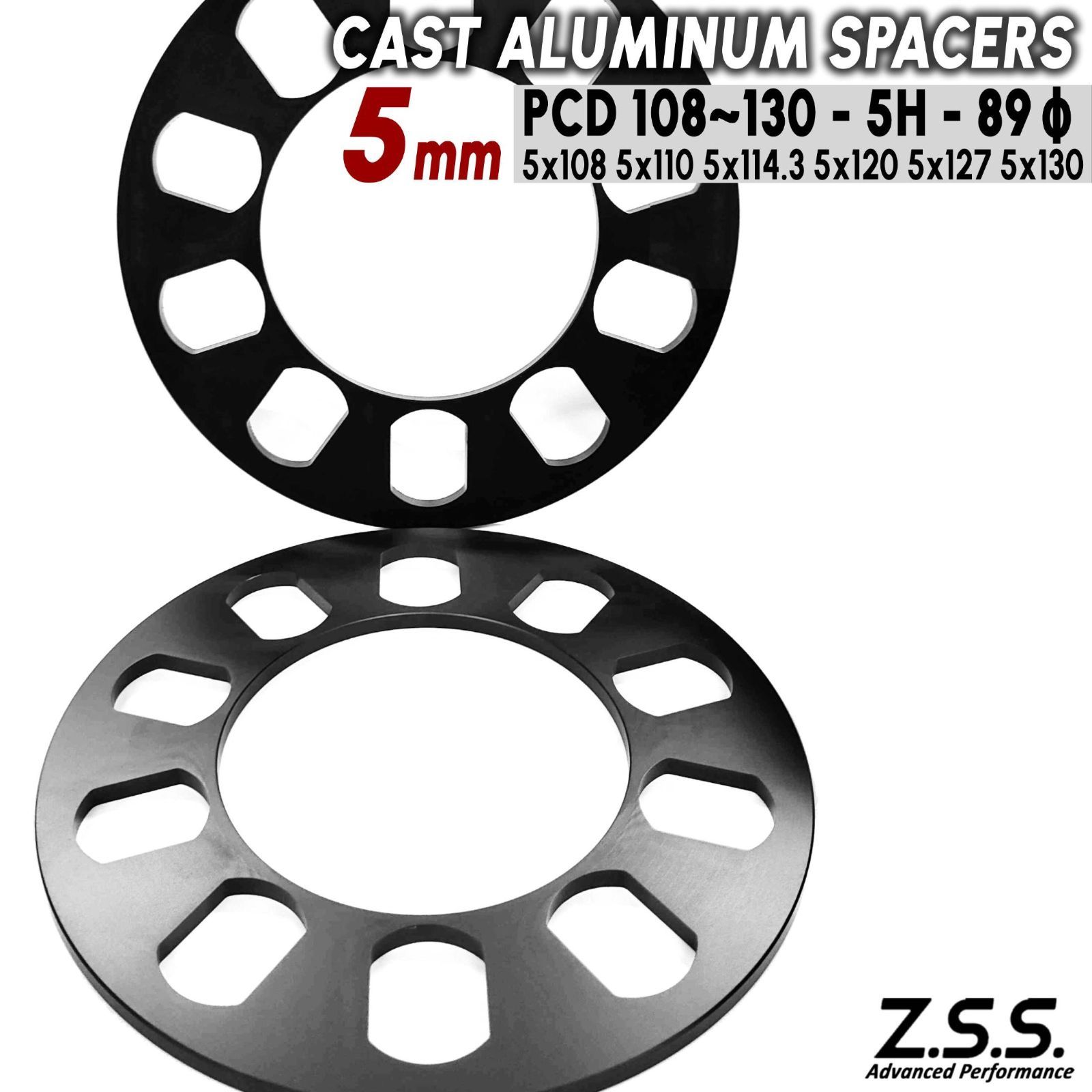 Z.S.S. AP 厚み 5mm ワイドトレッド スペーサー 輸入車 国産車 兼用 5穴 PCD108 PCD110 PCD114.3 PCD120 PCD130 89φ ワイトレ 鋳造 ZSS