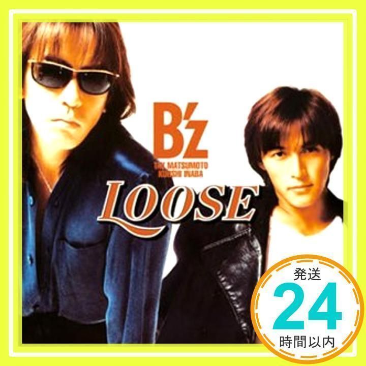 LOOSE [CD] B'z、 稲葉浩志、 松本孝弘、 池田大介; 明石昌夫_02