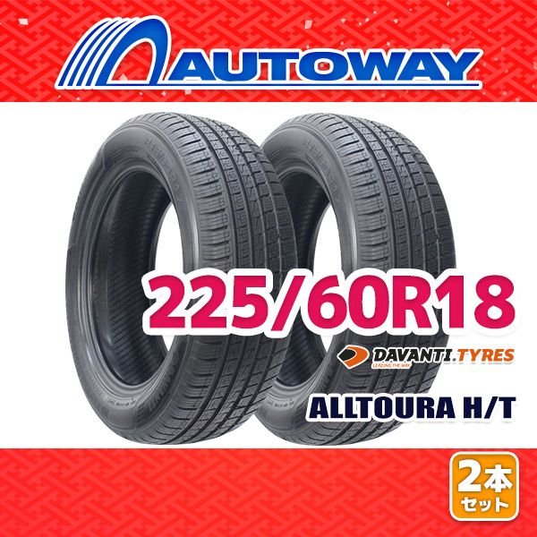 AUTOWAY 225 60R18 サマータイヤ DAVANTI ALLTOURA H T 18インチ 2本セット 夏タイヤ オートウェイ