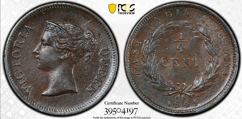 STRAITS SETTLEMENTS 1|4 CENT 1845 - PCGS MS62 BN ST2