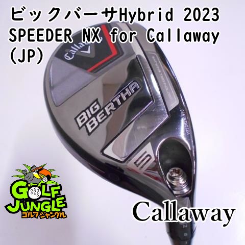 中古】ユーティリティ キャロウェイ ビックバーサHybrid 2023 SPEEDER NX for Callaway(JP) SR 24  ユーティリティ カーボンシャフト おすすめ メンズ 右 - メルカリ