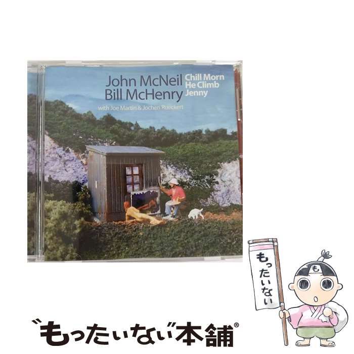 【中古】 John Mcneil / Bill Mchenry / Chill Morn He Climb Jenny 中古】 Chill Morn He Climb Jenny [import] / John McNeil