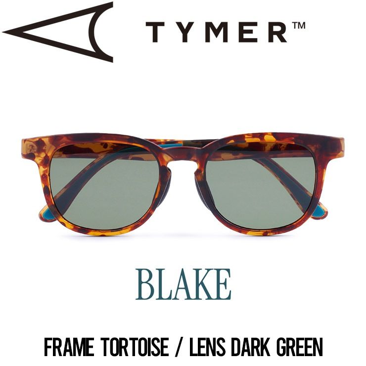 サングラス TYMER タイマー BLAKE ブレイク Tortoise/Dark Green TY101-MTT-DGR 日本代理店正規品