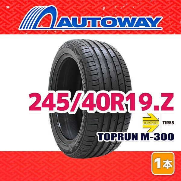 AUTOWAY 245|40R19 サマータイヤ MOMO Tires TOPRUN M-300 19インチ １本売り 夏タイヤ オートウェイ