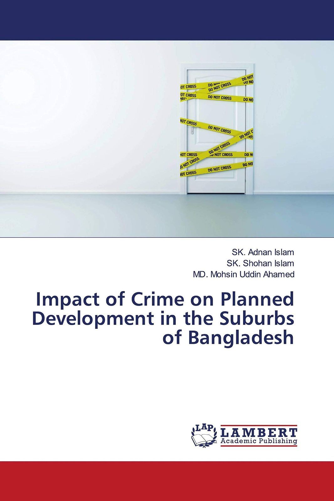 Impact of Crime on Planned Development in the Suburbs of Bangladesh