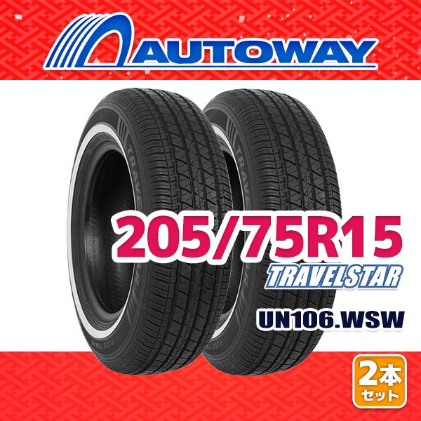 AUTOWAY 205|75R15 サマータイヤ TRAVELSTAR UN106 WSW 15インチ 2本セット 夏タイヤ オートウェイ