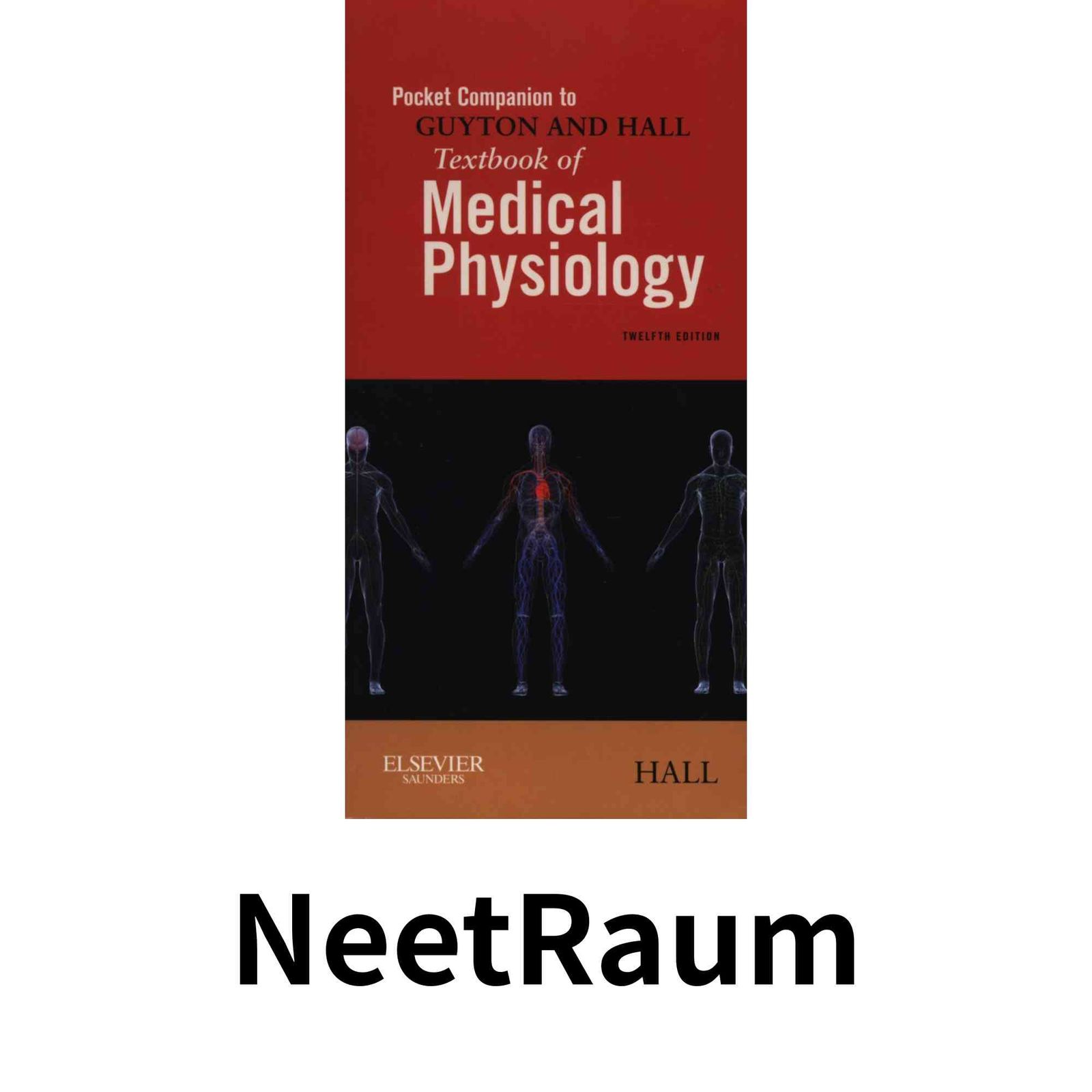 Pocket Companion to Guyton and Hall Textbook of Medical Physiology 12e Guyton Physiology Hall PhD John E.