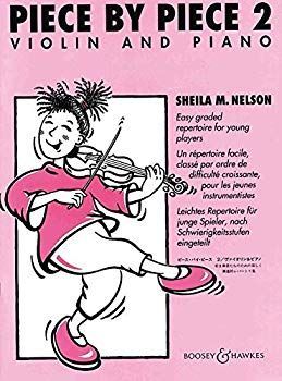 Piece by Piece Vol. 2. Violine und Klavier.: Leichtes Repertoire fuer junge Spieler nach Schwierigkeitsstufen eingeteilt cm3dm