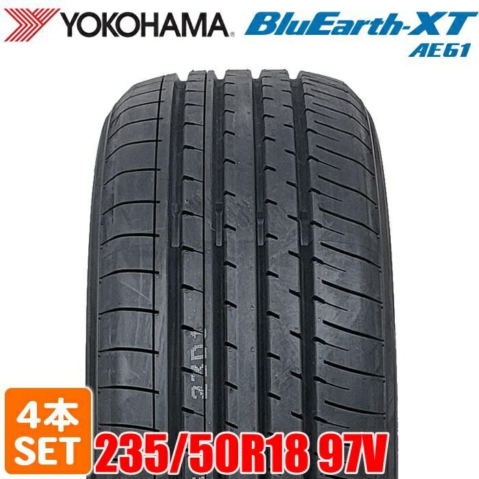 製 YOKOHAMA 235 50R18 97V BluEarth-XT AE61 ブルーアース ヨコハマタイヤ サマータイヤ 夏タイヤ ラジアル 4本セット