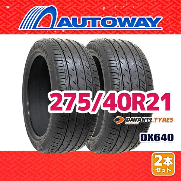 AUTOWAY 275 40R21 サマータイヤ DAVANTI DX640 21インチ 2本セット 夏タイヤ オートウェイ