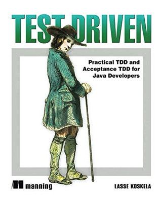  Test Driven: TDD and Acceptance TDD for Java Developers その他