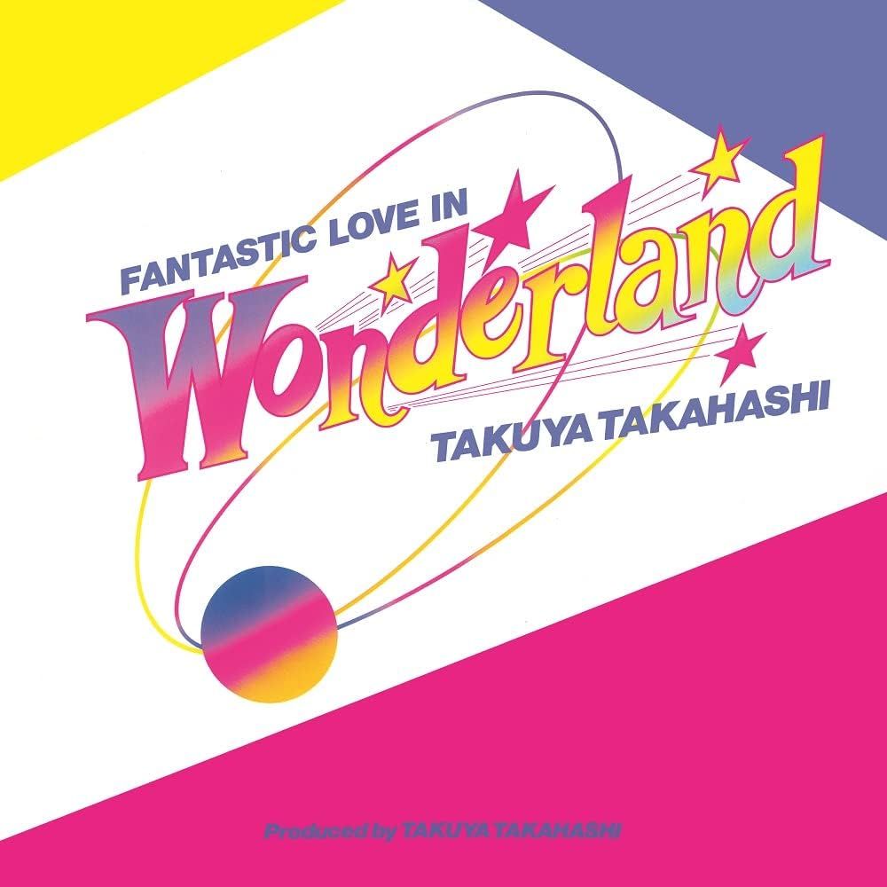 レコード LP 高橋拓也 FANTASTIC LOVE IN WONDERLAND PCJA00120 Pony
