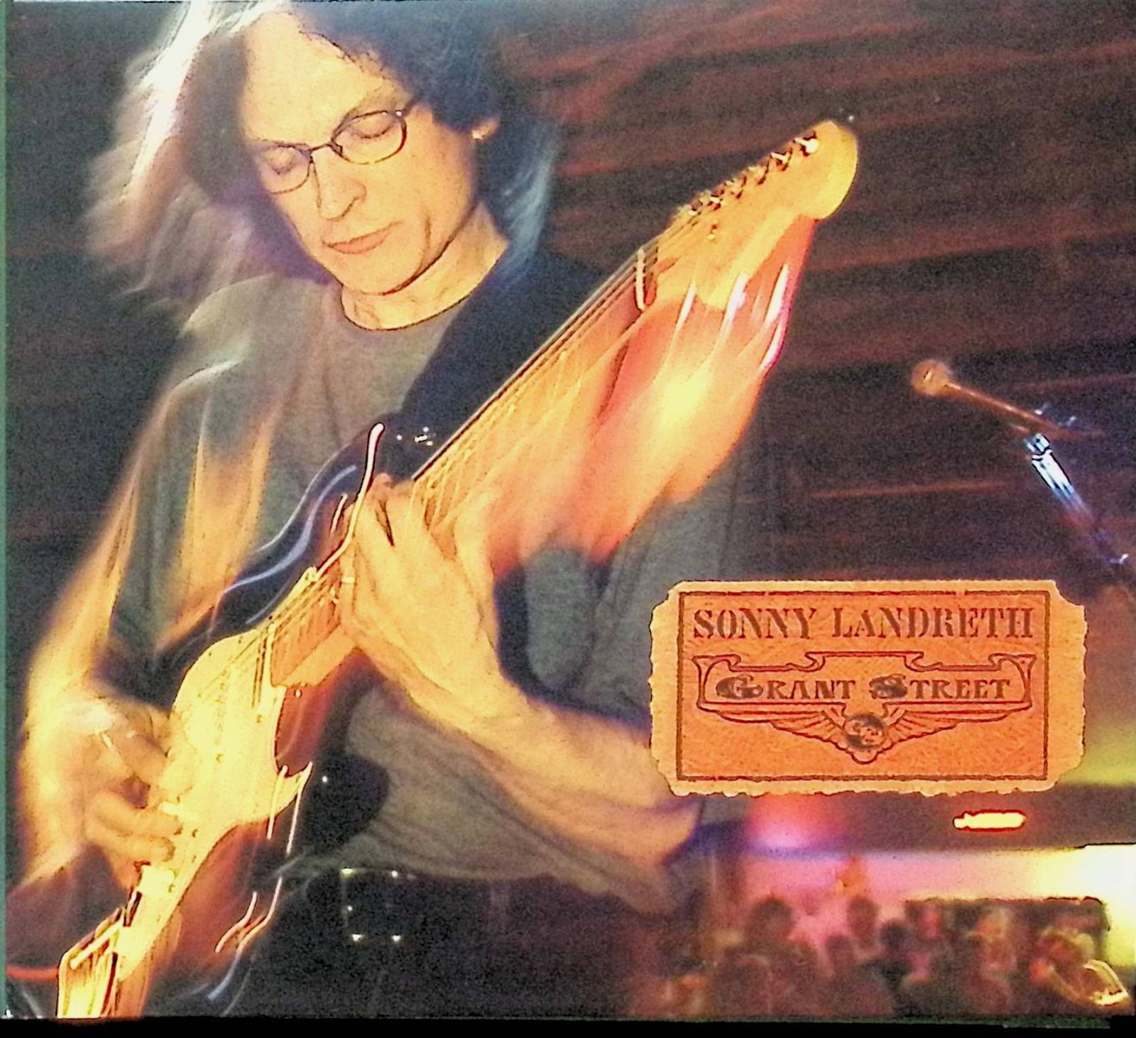 サニーランドレス Sonny LANDRETH GRANT STREET