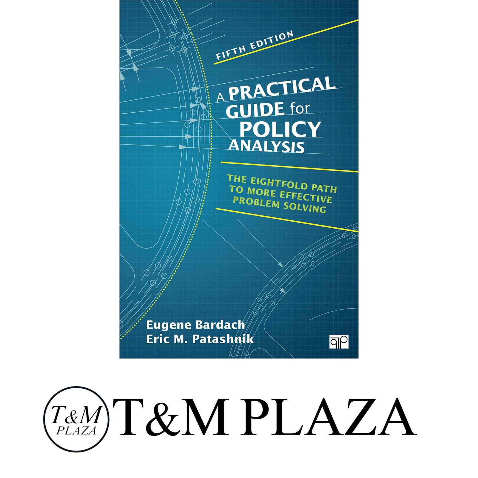 A Practical Guide for Policy Analysis ペーパーバック Bardach