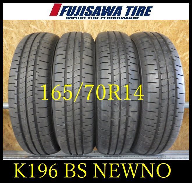 K196 E◆ ◆ 製造 約8.5～9部山◆BS NEWNO◆165 70R14◆4本