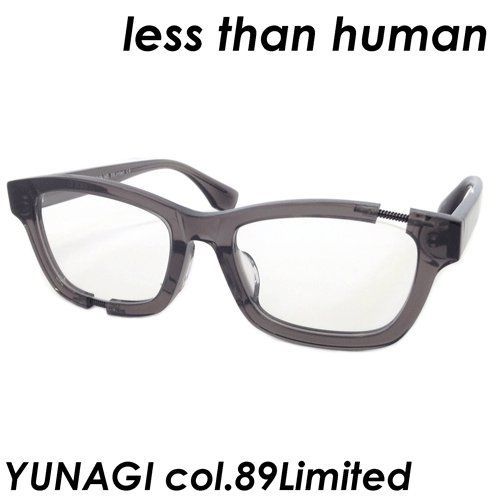 less than human(レスザンヒューマン) メガネ YUNAGI col.89Limited