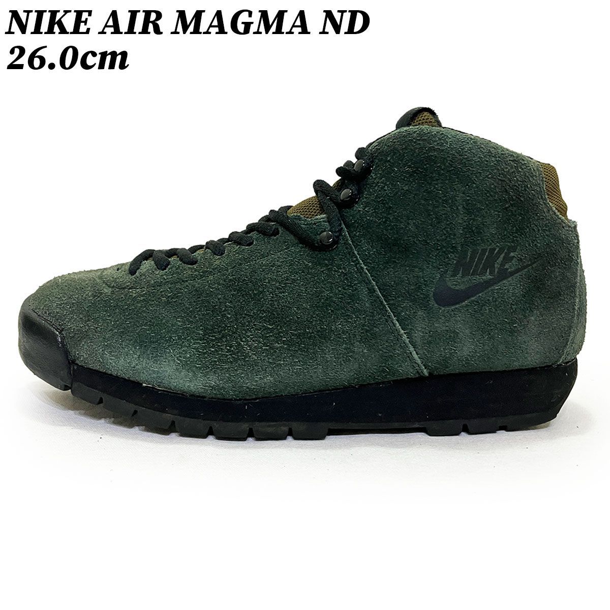 ナイキ エア マグマ ＮＤ ダークグリーン 26.0cm NIKE AIR MAGMA ND 370921-002 スウェード 革 中古 ユーズド  匿名配送 トレッキング 名作 復刻 年代 日本国内流通の正規品です メンズ スニーカー ミッドカット 深緑 - メルカリ