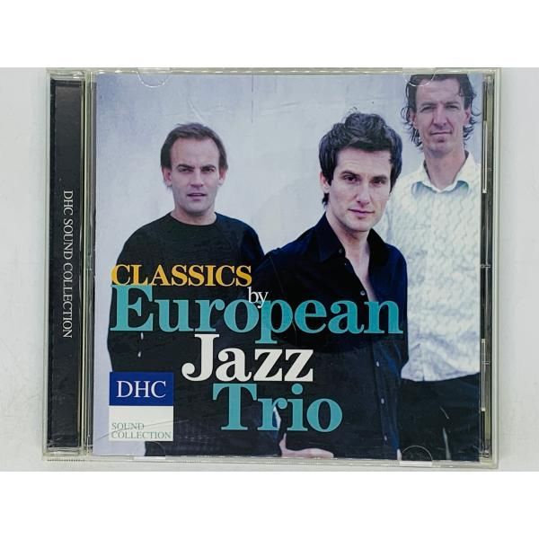 CD EUROPEAN JAZZ TRIO / DHC SOUND COLLECTION CLASSICS CD ピアノトリオ 花のワルツ  トルコ行進曲 Y42 - メルカリ