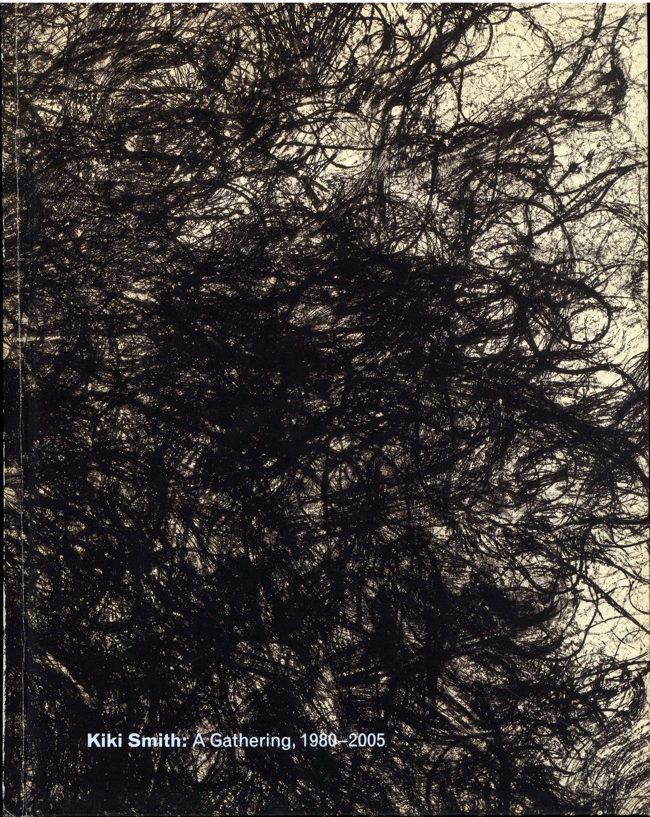 図録 Kiki Smith A Gathering 1980-2005