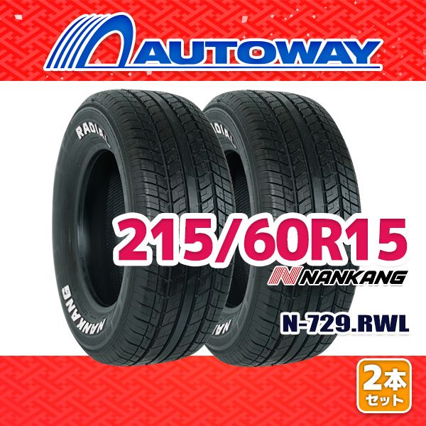 AUTOWAY】 新品 215/60R15 サマータイヤ NANKANG N729.RWL 15インチ 2