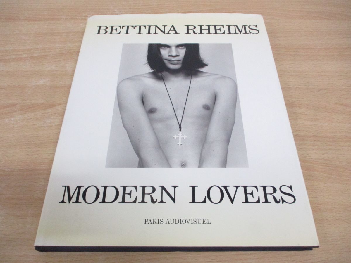 △01)【同梱不可】モダン ラヴァーズ/MODERN LOVERS/Bettina Rheims/Paris Audiovisuel/ベッティナ・ランス/1990年/写真集/洋書/A  - メルカリ