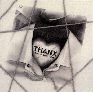【】「未使用品」［CD］THANX-ベスト・オブ・ダイ・イン・・クライズ