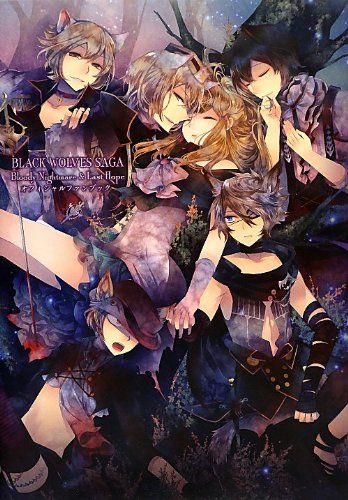 BLACK WOLVES SAGA Bloody Nightmare u0026 Last Hope オフィシャルファンブック
