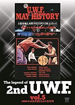 未使用品」The Legend of 2nd U.W.F. vol.5 1989.4.14後楽園&5.4大阪