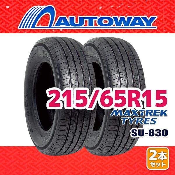 AUTOWAY】 新品 215/65R15 サマータイヤ MAXTREK SU-830 15インチ 2本 