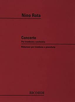 【中古】ニーノ・ロータ : トロンボーン協奏曲 コンチェルト (トロンボーン、ピアノ) リコルディ出版