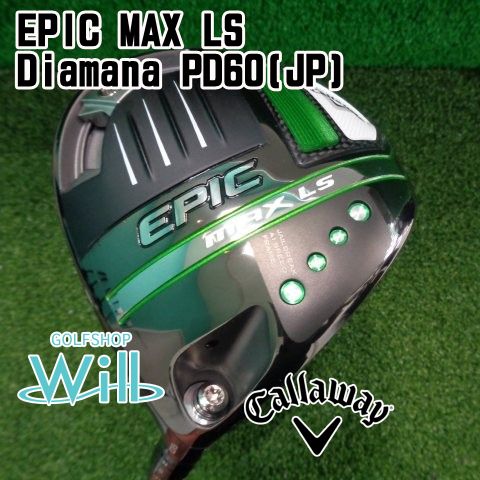 中古】ドライバー キャロウェイ EPIC MAX LS/Diamana PD60(JP)/S