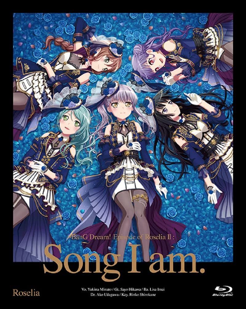 劇場版「BanG Dream! Episode of Roselia II : Song I am.」 []
