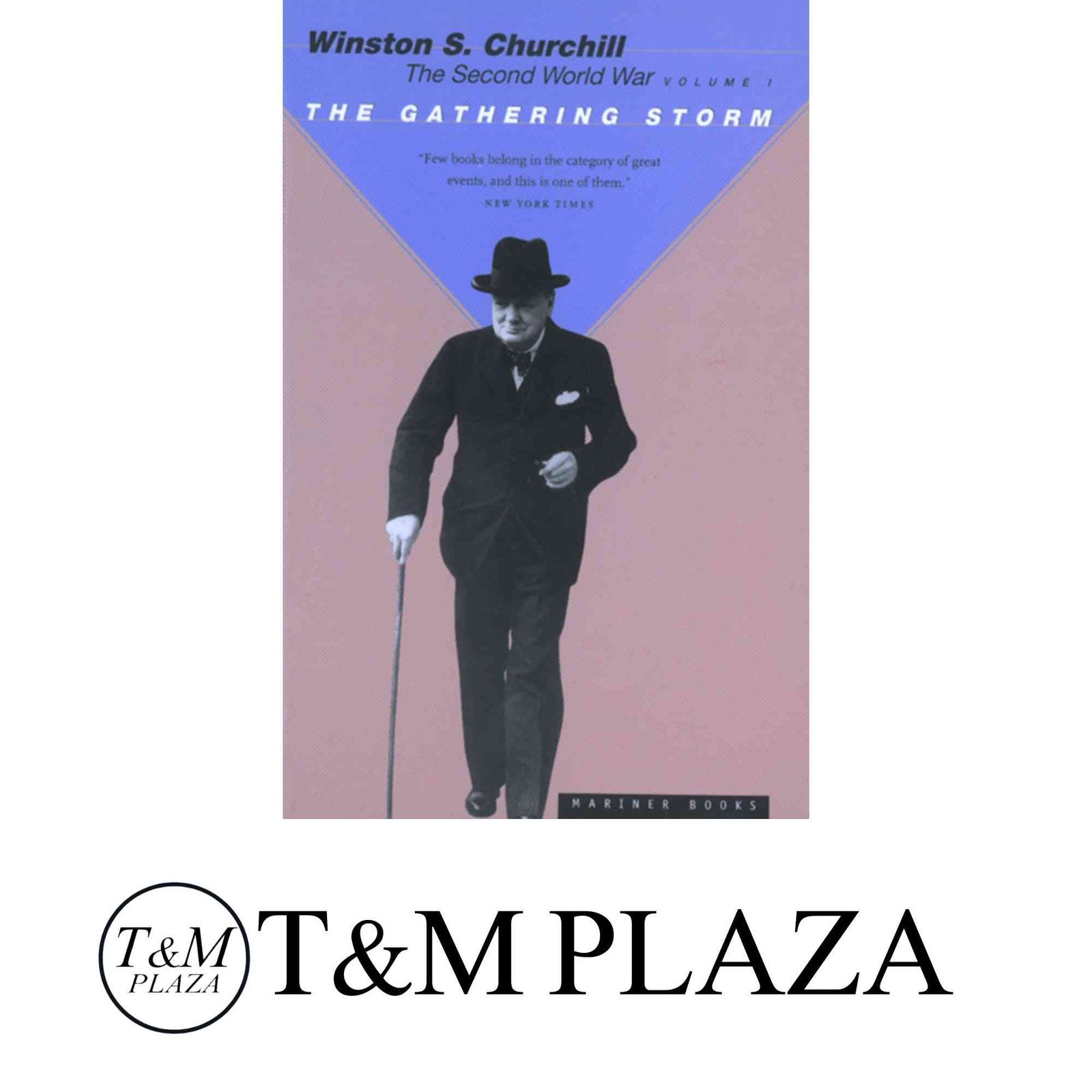 The Gathering Storm (The Second World War) [ペーパーバック] Churchill， Winston S.