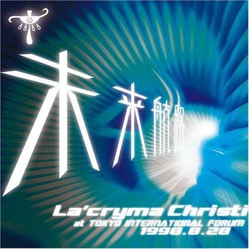 CD】ラクリマ・クリスティー / La'cryma Christi Tour 未来航路