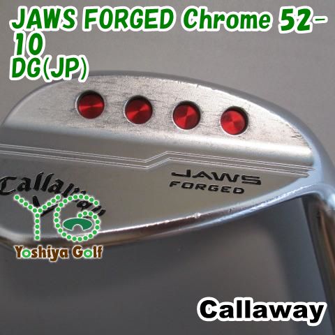 通販限定□ ウェッジ キャロウェイ JAWS FORGED Chrome 52-10/DG(JP ...