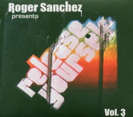 Release Yourself 3: Mixed By Roger Sanchez Release Yourself Release Yourself 3: Mixed By Roger Sanchez Release Yourself