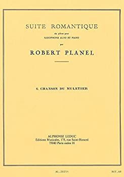中古】プラネル : 6つのロマンティック組曲 第六巻 ラバ引きの歌 (サクソフォン、ピアノ) ルデュック出版 - メルカリ
