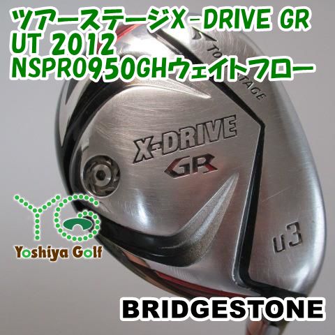 通販限定 ユーティリティ ブリヂストン ツアーステージX-DRIVE GR UT 2012/NSPRO950GHウェイトフロー/S/21[116205]